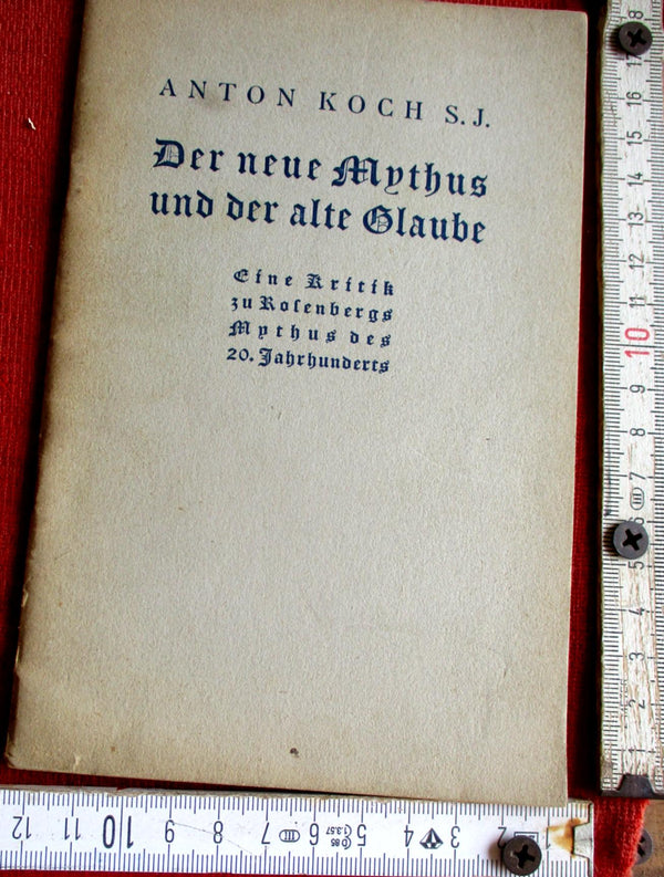 Rosenberg NSDAP Der neue Mythus und der alte Glaube Eine Kritik zu Rosenbergs "Mythus des 20.Jahrhunderts"