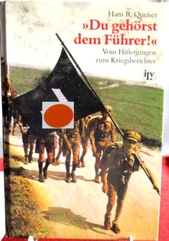 Buch „Du gehörst dem Führer – Vom Hitlerjungen zum Kriegsberichter“ – Queiser | Art.-Nr. 35.931