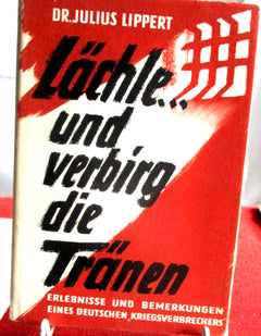 Buch „Lächle und verbirg die Tränen“ – Lippert, SS-Kriegsverbrecher, 1966 | Art.-Nr. 35.932