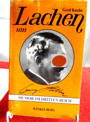 Lachen um Adolf Hitler - Humor im Dritten Reich