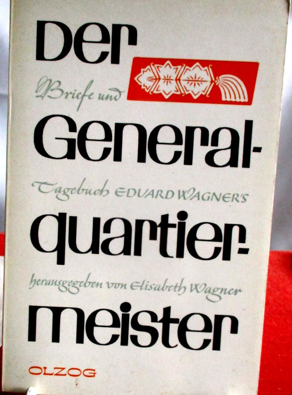 OKH Wehrmacht Ostfront Der Generalquartiermeister Briefe und Tagebuchaufzeichnungen