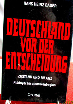 Buch Deutschland vor der Entscheidung. Zustand und Bilanz - Plädoyer für einen Neubeginn