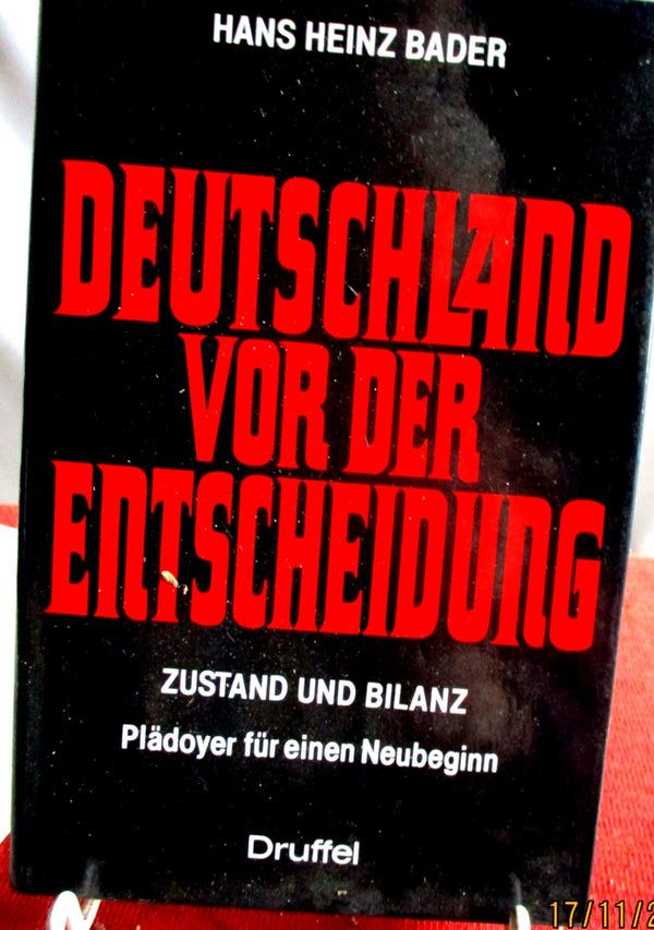 Buch Deutschland vor der Entscheidung. Zustand und Bilanz - Plädoyer für einen Neubeginn
